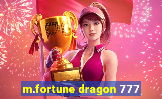 m.fortune dragon 777